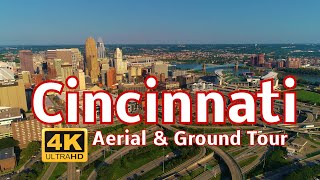 Cincinnati Aerial amp Ground Tour in 4k [upl. by Anelahs]