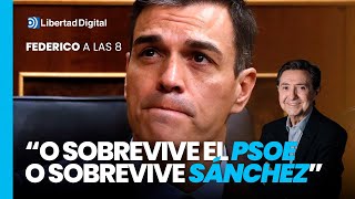 Federico a las 8 quotEstamos en un punto donde o sobrevive el PSOE o sobrevive Sánchezquot [upl. by Nomyt441]