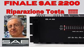 Finale SAE2200 riparazione tosta [upl. by Foulk]