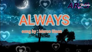 ALWAYS karaoke song by Marco Sison [upl. by Brackett]