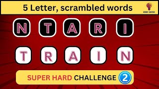 5 Letter Scrambled Words  Super Hard Challenge  Brain Games [upl. by Adniles]