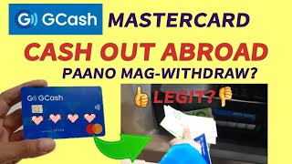 GCASH MASTERCARD CASH OUT  WITHDRAWAL ABROAD  PAANO MAG CASH OUT SA GCASH ABROAD BabyDrewTV [upl. by Edualc235]