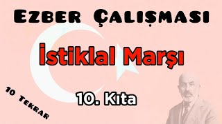 İSTİKLAL MARŞI EZBER ÇALIŞMASI  10KITA 10 TEKRAR 🇹🇷 istiklalmarşı [upl. by Napra]