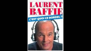 Laurent Baffie Cest quoi ce bordel  42 [upl. by Nnairahs]