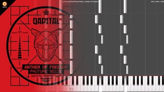 Phuture Noize  Anthem of Freedom Qapital Anthem 2018 Darmayuda MIDI Piano [upl. by Enenej]