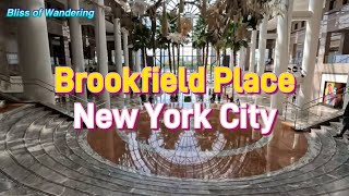 New York City Brookfield Place walking tour [upl. by Claudian357]