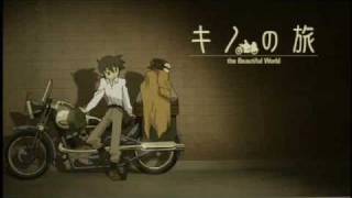 Kino no Tabi ending FULL  Beautiful World [upl. by Sida499]