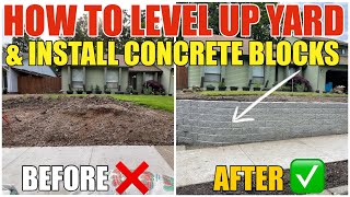 How To Install Basic Concrete Retaining Wall Block From Lowe’s amp Level Up The Yard To Be More Usable [upl. by Bahner]