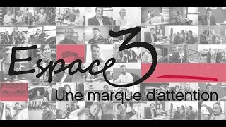 Espace 3 une marque dattention [upl. by Eylk]