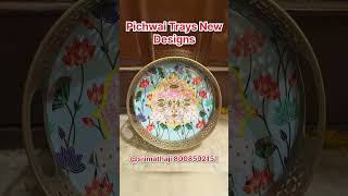 Pichwai Trays New Designs  Cheapest Price pichwaiart pichwaipainting [upl. by Noitsirhc]