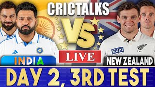 Live IND Vs NZ Day 2  3rd Test  Live Scores amp Commentary  India vs New Zealand  2024 Series [upl. by Iruyas111]