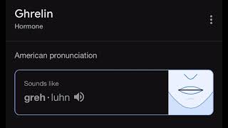 How to pronounce Ghrelin [upl. by Costanzia]