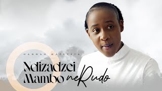 Hannah Mapepeta  Ndizadzeyi Mambo Nerudo [upl. by Whiney]