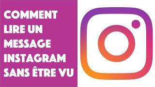 Comment lire un message Instagram sans être vu [upl. by Aneerhs753]