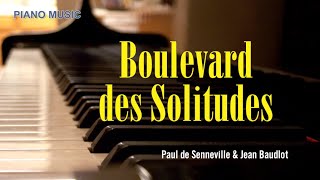 BOULEVARD DES SOLITUDES  Paul de Senneville amp Jean Baudlot [upl. by Bluefarb]