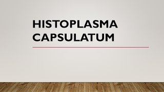 Histoplasma Capsulatum  Mycology  Microbiology [upl. by Aivatnuhs]