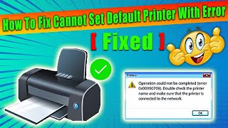 How to Fix cannot Set Default Printer With Error  Technical Gyan  printer video laptopreview [upl. by Okoyik]