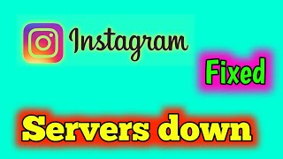 Instagram server down today  Instagram app not opening problem  Instagrams Nahin chal raha [upl. by Irvine]