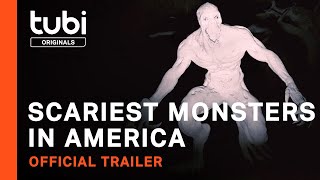 Scariest Monsters in America  Official Trailer  A Tubi Original [upl. by Dragde]