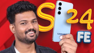 🙆‍♂️ இத பார்க்காம SAMSUNG S24 FE வாங்காதீங்க🤯  ⭐️Tech SuperStar⭐️ [upl. by Yart]