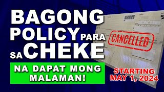 BAGONG POLICY SA CHECKE DAPAT MO MALAMAN [upl. by Kape414]