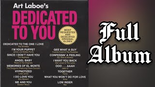 ART LABOES DEDICATED TO YOU Vol 1  FULL ALBUM [upl. by Immaj]