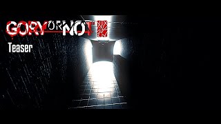 Gory Or Not 2  Teaser Trailer  GoreBox [upl. by Cochard]