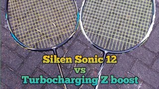 Siken Sonic 12 vs Turbocharging Z Boost [upl. by Ahtikal812]