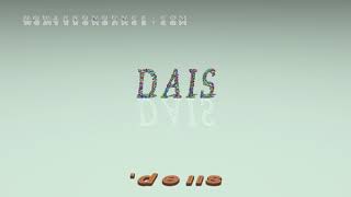 dais  pronunciation in British English three voices  accents [upl. by Dudden]