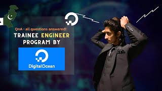 Trainee Engineer Program by DigitalOcean  QnA  First time in Pakistan [upl. by Corene243]