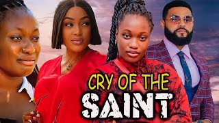 CRY OF THE SAINTFULL MOVIESHARON IFEDILIZZYGOLDSTEPHEN ODIMGBE2024 NIGERIAN MOVIE [upl. by Rebna]