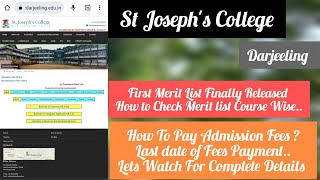 St Josephs College Darjeeling 1st Merit list Released How To CheckAdmission Fees Payment Date [upl. by Ilsel]