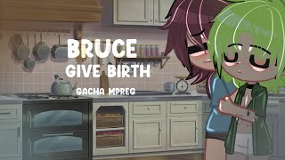 Bruce gives birth to 5 babies Gacha mpreg  gacha birth boy [upl. by Meter462]