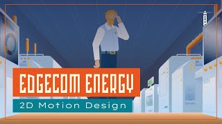 Motion Design  Edgecom Energy  Pharos Digital [upl. by Anifares]