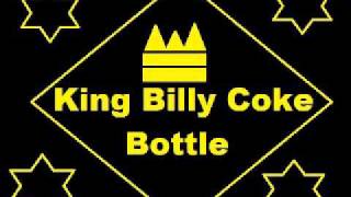 The Best of King Billy Coke Bottle  Gollan [upl. by Noinatrad]