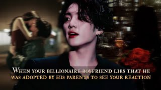 When your billionaire BF lies that he was adopted by his parents to see your reaction  oneshot [upl. by Audsley]