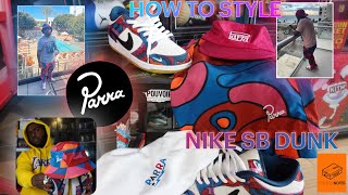 HOW TO STYLE PARRA DUNKS [upl. by Warfield]