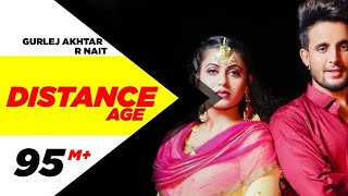 R Nait  Distance Age Official Video  Ft Gurlej Akhtar  Latest Punjabi Song 2020  Speed Records [upl. by Julian719]