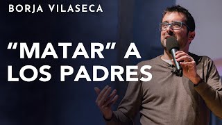 Ama a tus padres para liberarte de ellos  Conferencia presencial  Borja Vilaseca [upl. by Llorrad]