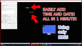 RTSS Overlay How To Add TimeClock amp Date A Very Quick Guide [upl. by Hctub]