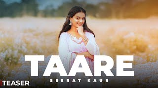 Taare Teaser Seerat Kaur  Arsh Poohla  Bikram  latestpunjabisongs newpunjabisong [upl. by Assirrec]