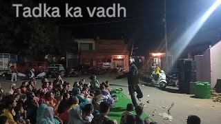 ajibo Garib tadka ka vadh  Ram natak sabha janglote 🙏 [upl. by Clauddetta894]