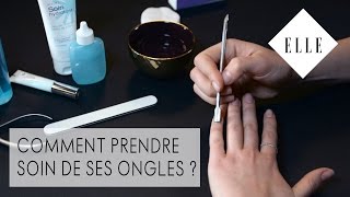 Comment prendre soin de ses ongles ┃ELLE Manucure [upl. by Fran]