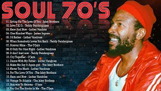 The Very Best Of Soul 70s 80s90s  Soul 70s  Marvin Gaye Al Green Teddy Pendergrass Chaka Khan [upl. by Guimond722]