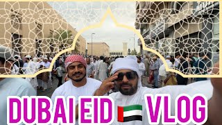 DUBAi ME ALHAMDUALLHA MERE dOSRE EiD ☝🏻😇🇦🇪🇦🇪 [upl. by Arv]