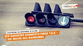 Der radioeins Kommentatoren Talk  Die Woche des Wahnsinns [upl. by Aydni158]