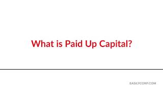 What Is Paid Up Capital [upl. by Sande]