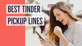 Best Tinder Pickup Lines That Shell Actually Respond To [upl. by Winnick]