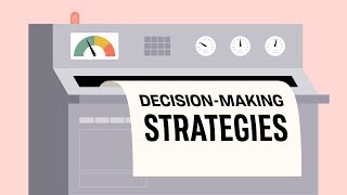 DecisionMaking Strategies [upl. by Ysus565]