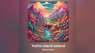 Yoshis Island  Athletic Theme but extended by AI SunoAI [upl. by Nissensohn301]